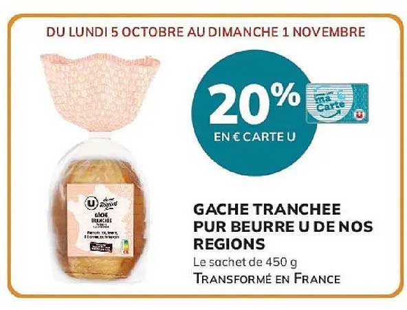 GACHE TRANCHEE PUR BEURRE U DE NOS REGIONS