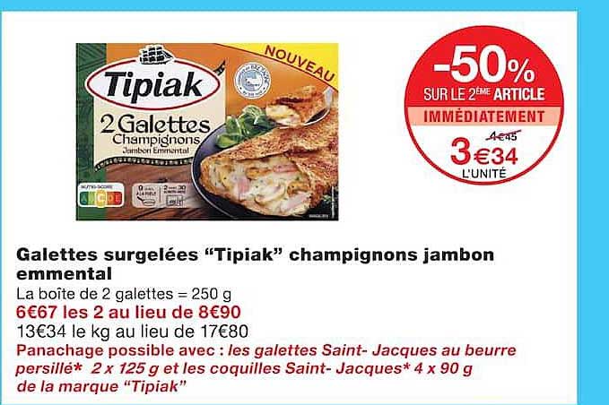 Galettes surgelées “Tipiak” champignons jambon emmental