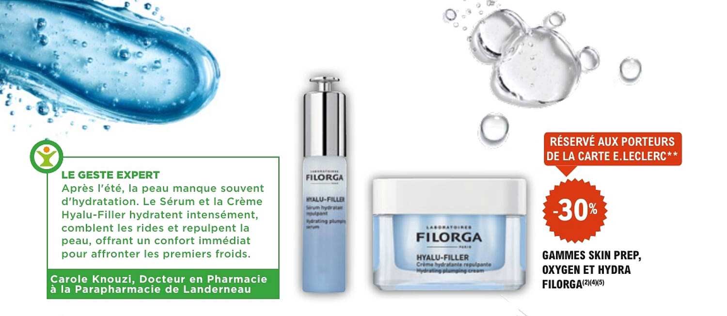 GAMMES SKIN PREP, OXYGEN ET HYDRA FILORGA