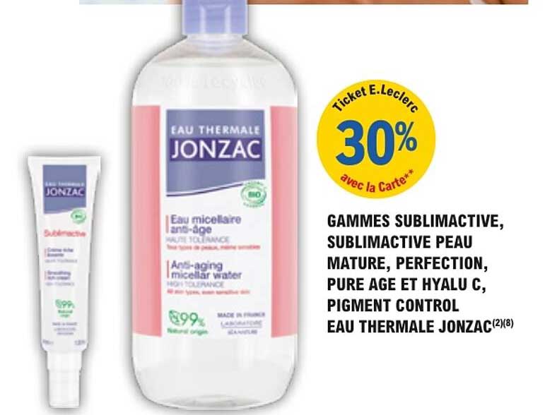 GAMMES SUBLIMACTIVE, SUBLIMACTIVE PEAU MATURE, PERFECTION, PURE AGE ET HYALU C, PIGMENT CONTROL EAU THERMALE JONZAC(2)(8)