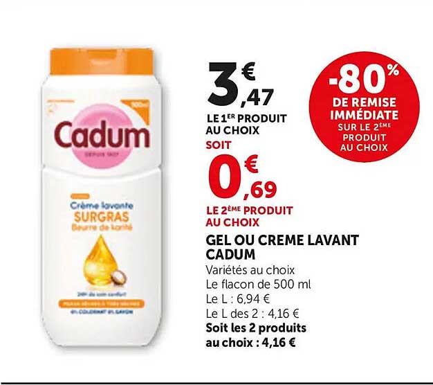 GEL OU CREME LAVANT CADUM