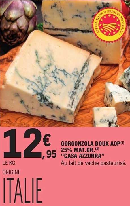 GORGONZOLA DOUX AOP(1) 25% MAT.GR. (2) "CASA AZZURRA"