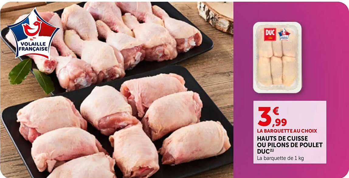 HAUTS DE CUISSE OU PILONS DE POULET DUC(1)