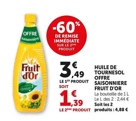 HUILE DE TOURNESOL OFFRE SAISONNIERE FRUIT D'OR