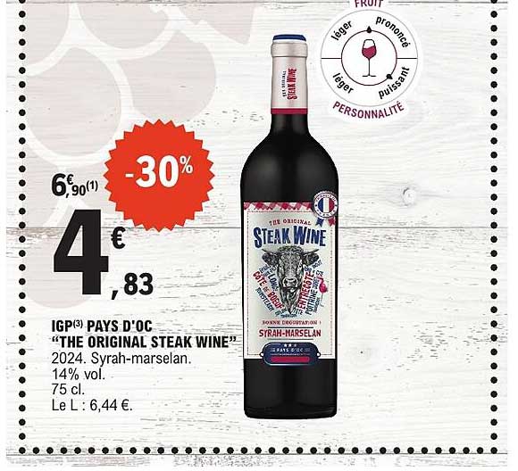 IGP PAYS D'OC "THE ORIGINAL STEAK WINE" 2024. Syrah-marselan.