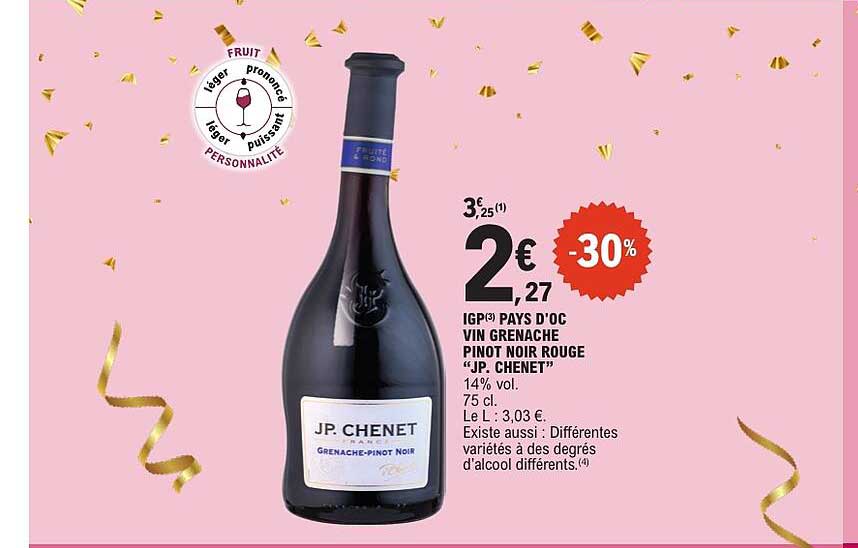 IGP PAYS D'OC VIN GRENACHE PINOT NOIR ROUGE "JP. CHENET"