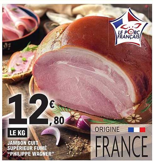 JAMBON CUIT SUPÉRIEUR FUMÉ "PHILIPPE WAGNER"