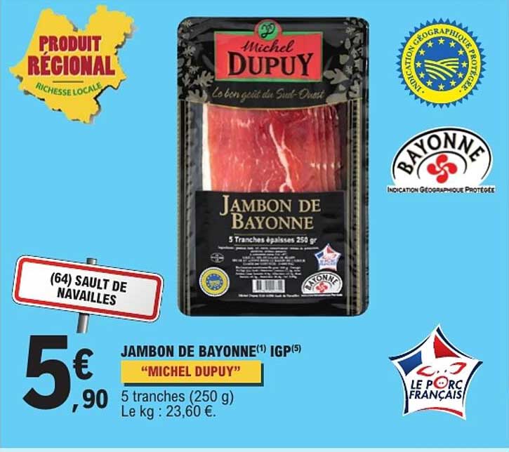 JAMBON DE BAYONNE(1) IGP(5) “MICHEL DUPUY”