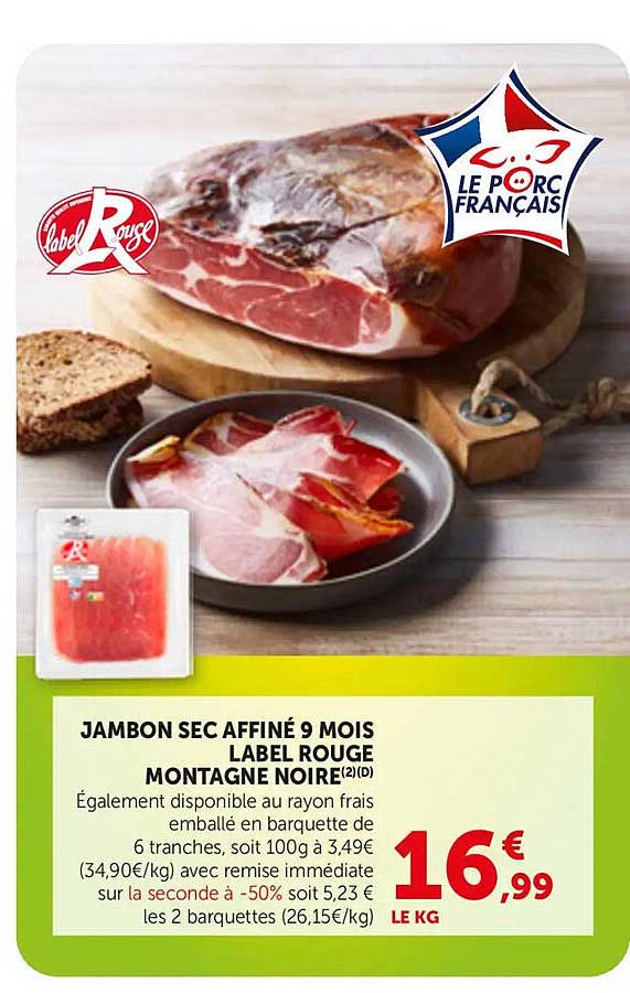 JAMBON SEC AFFINÉ 9 MOIS LABEL ROUGE MONTAGNE NOIRE