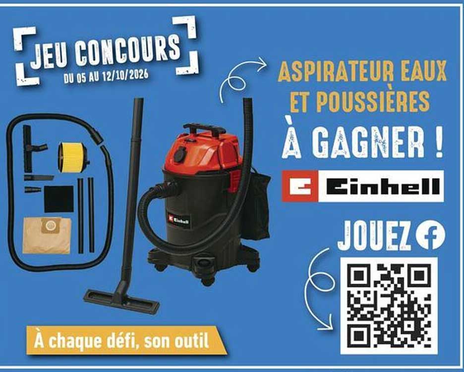 JEU CONCOURS DU 05 AU 12/10/2026 ASPIRATEUR EAUX ET POUSSIÈRES À GAGNER ! EINHELL JOUEZ