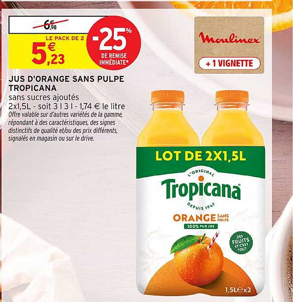 JUS D'ORANGE SANS PULPE TROPICANA