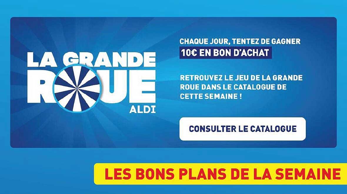 LA GRANDE ROUE ALDI
