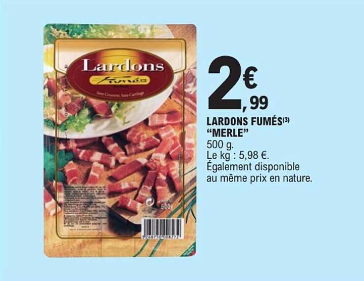 LARDONS FUMÉS “MERLE”