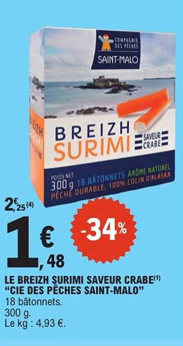 LE BREIZH SURIMI SAVEUR CRABE(1) “CIE DES PÊCHES SAINT-MALO”