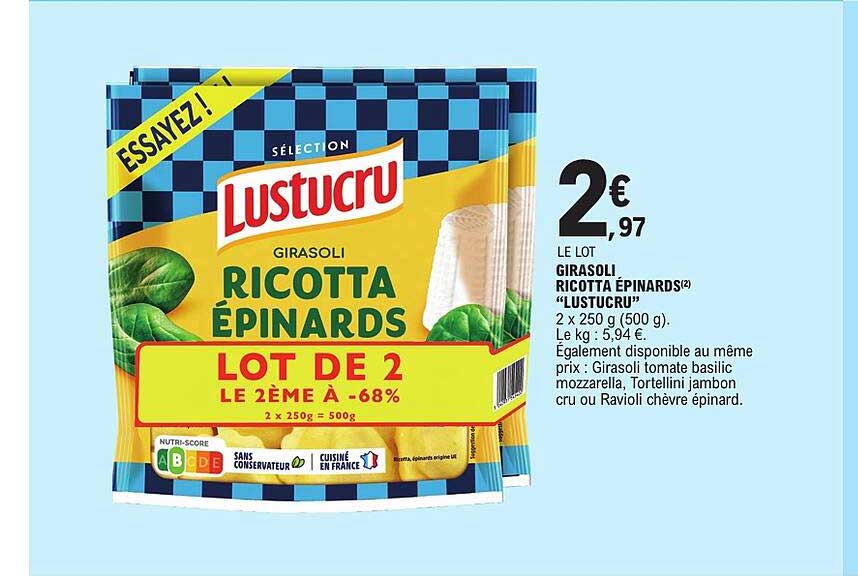 LE LOT GIRASOLI RICOTTA ÉPINARDS «LUSTUCRU»