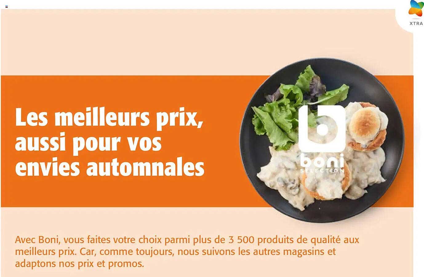 Les meilleurs prix, aussi pour vos envies automnales