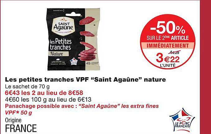 Les petites tranches VPF “Saint Agaûne” nature