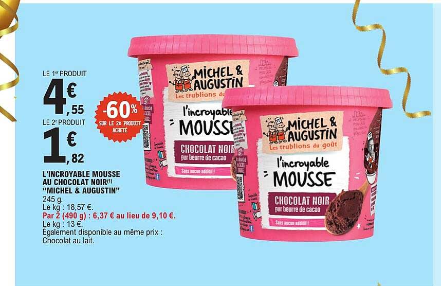 L'INCROYABLE MOUSSE AU CHOCOLAT NOIR "MICHEL & AUGUSTIN"