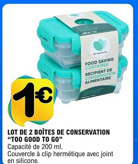 LOT DE 2 BOÎTES DE CONSERVATION “TOO GOOD TO GO”