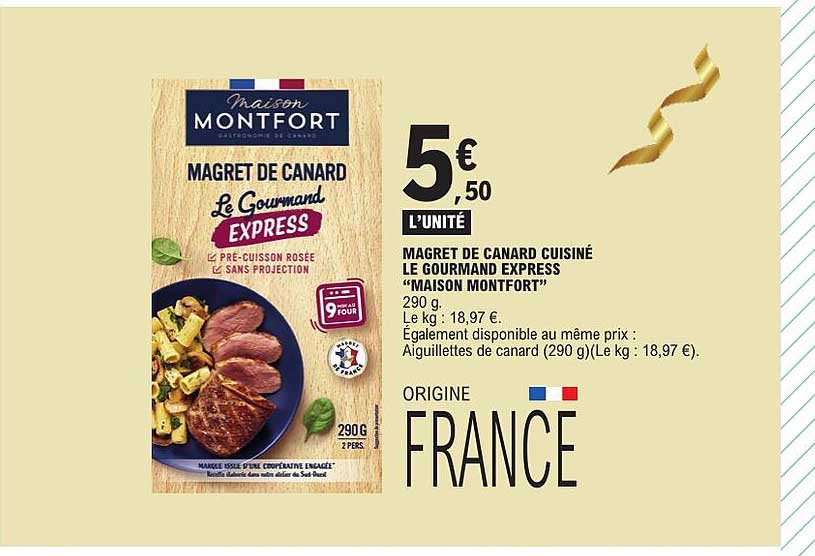 MAGRET DE CANARD CUISINÉ LE GOURMAND EXPRESS “MAISON MONFORT”