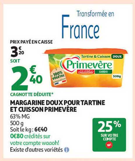 MARGARINE DOUX POUR TARTINE ET CUISSON PRIMEVÈRE