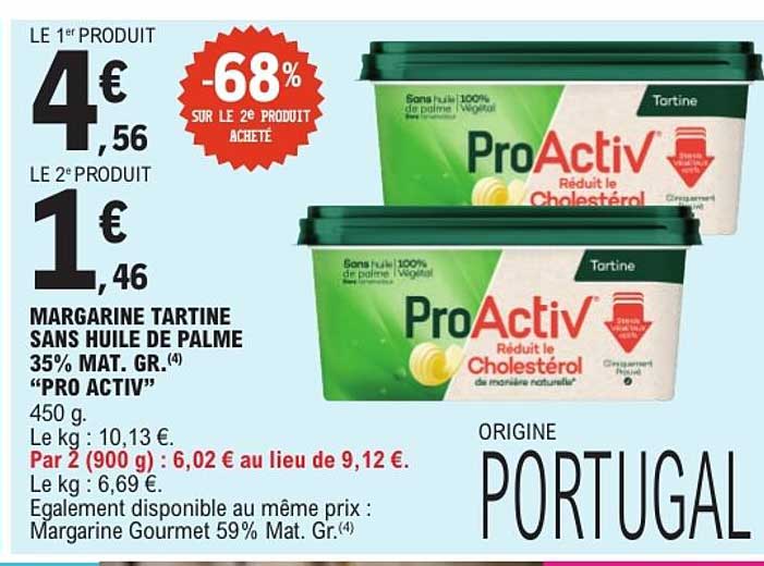 MARGARINE TARTINE SANS HUILE DE PALME 35% MAT. GR. (4) “PRO ACTIV”