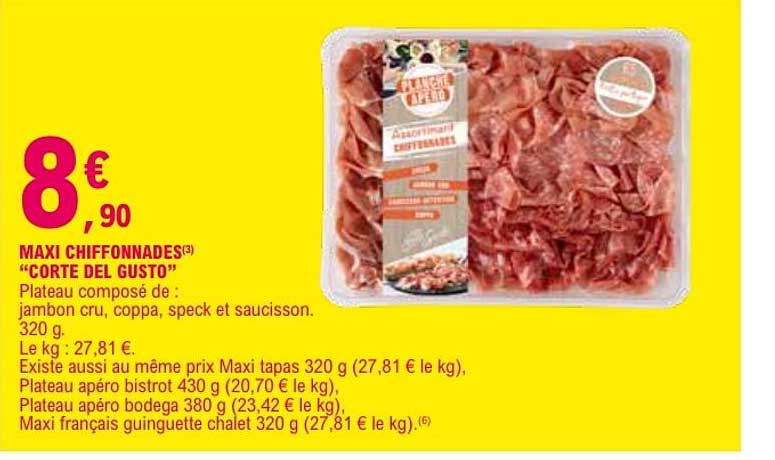MAXI CHIFFONNADES(3) “CORTE DEL GUSTO”