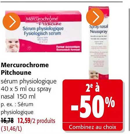 Mercurochrome Pitchoune sérum physiologique 40 x 5 ml ou spray nasal 150 ml