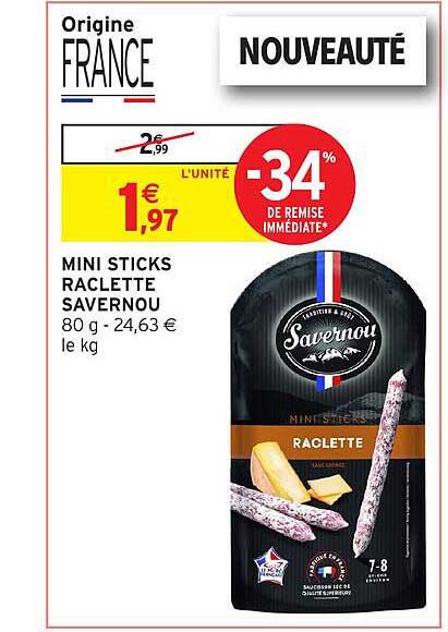 MINI STICKS RACLETTE SAVERNOU 80 g - 24,63 € le kg