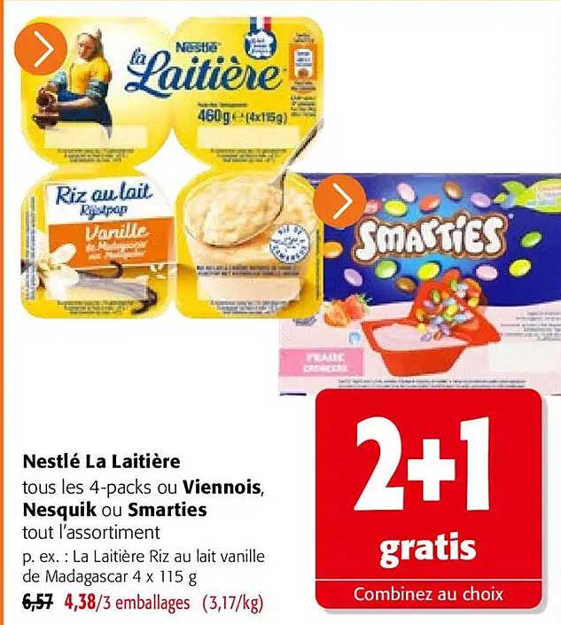 Nestlé La Laitière tous les 4-packs ou Viennois, Nesquik ou Smarties tout l’assortiment