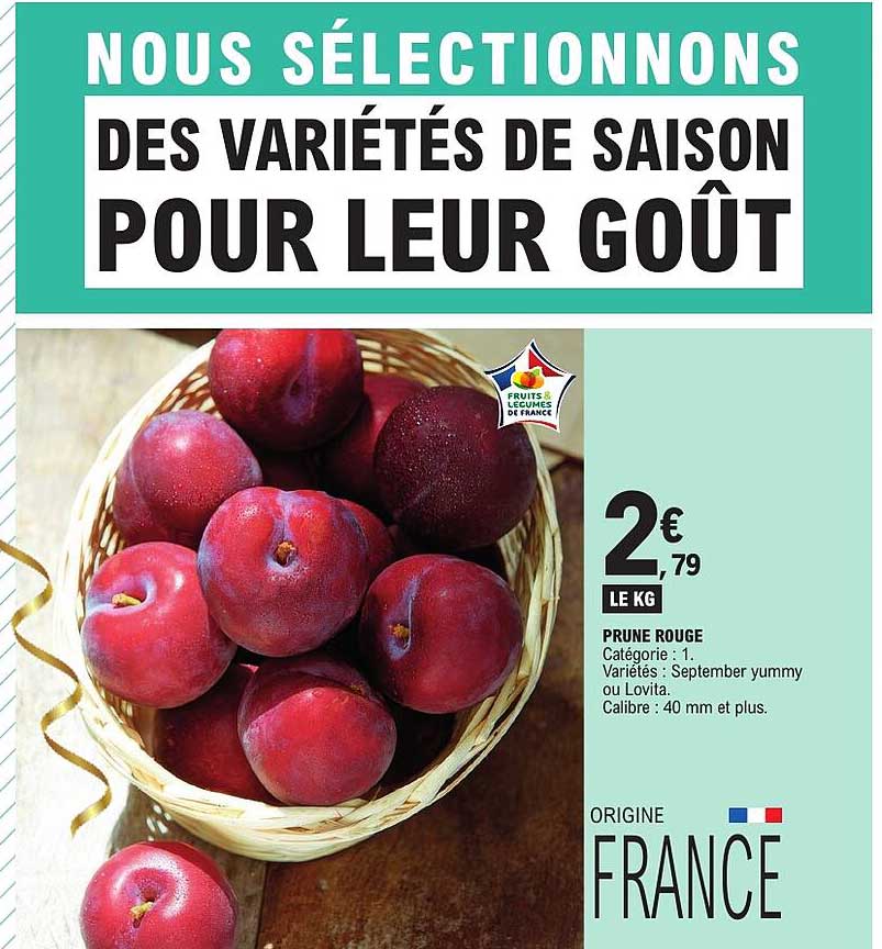 NOUS SÉLECTIONNONS DES VARIÉTÉS DE SAISON POUR LEUR GOÛT