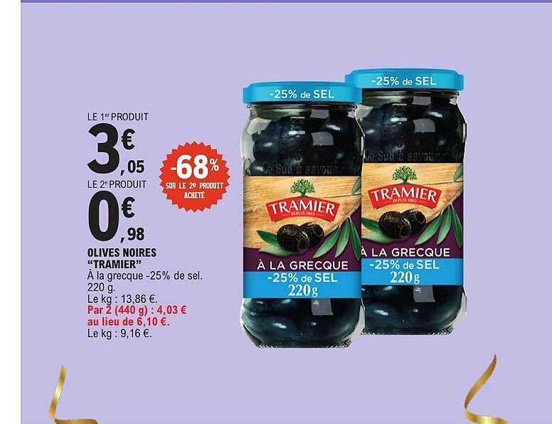 OLIVES NOIRES «TRAMIER» À la grecque -25% de sel. 220 g.