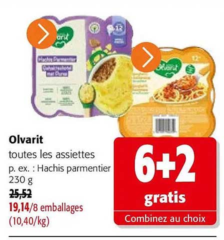 Olvarit toutes les assiettes p. ex. : Hachis parmentier 230 g 6+2 gratis Combinez au choix