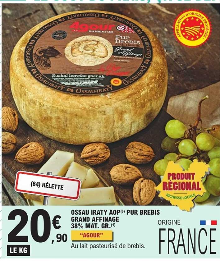 OSSAU IRATY AOP PUR BREBIS GRAND AFFINAGE 38% MAT. GR.(1) “AGOUR”