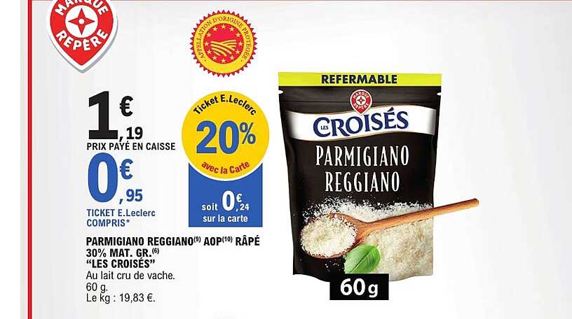 PARMIGIANO REGGIANO AOP RÂPÉ 30% MAT. GR. «LES CROISÉS»