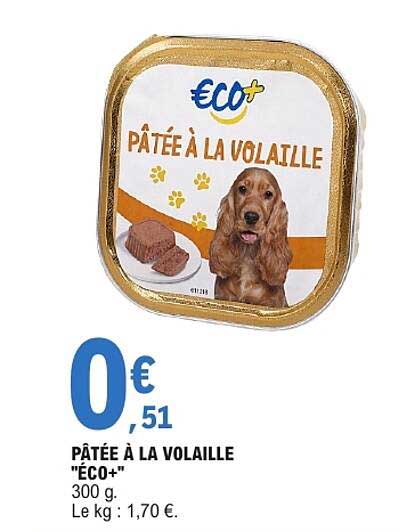 PÂTÉE À LA VOLAILLE "ÉCO+"