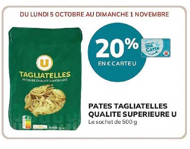 PATES TAGLIATELLES QUALITE SUPERIEURE U