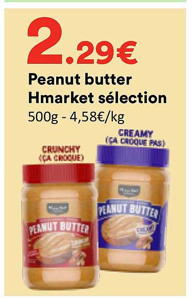 Peanut butter Hmarket sélection