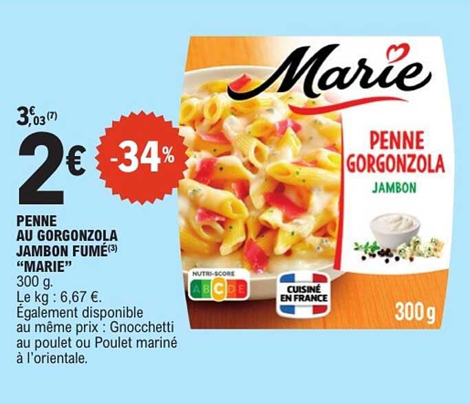 PENNE AU GORGONZOLA JAMBON FUMÉ “MARIE”