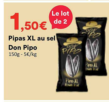 Pipas XL au sel Don Pipo