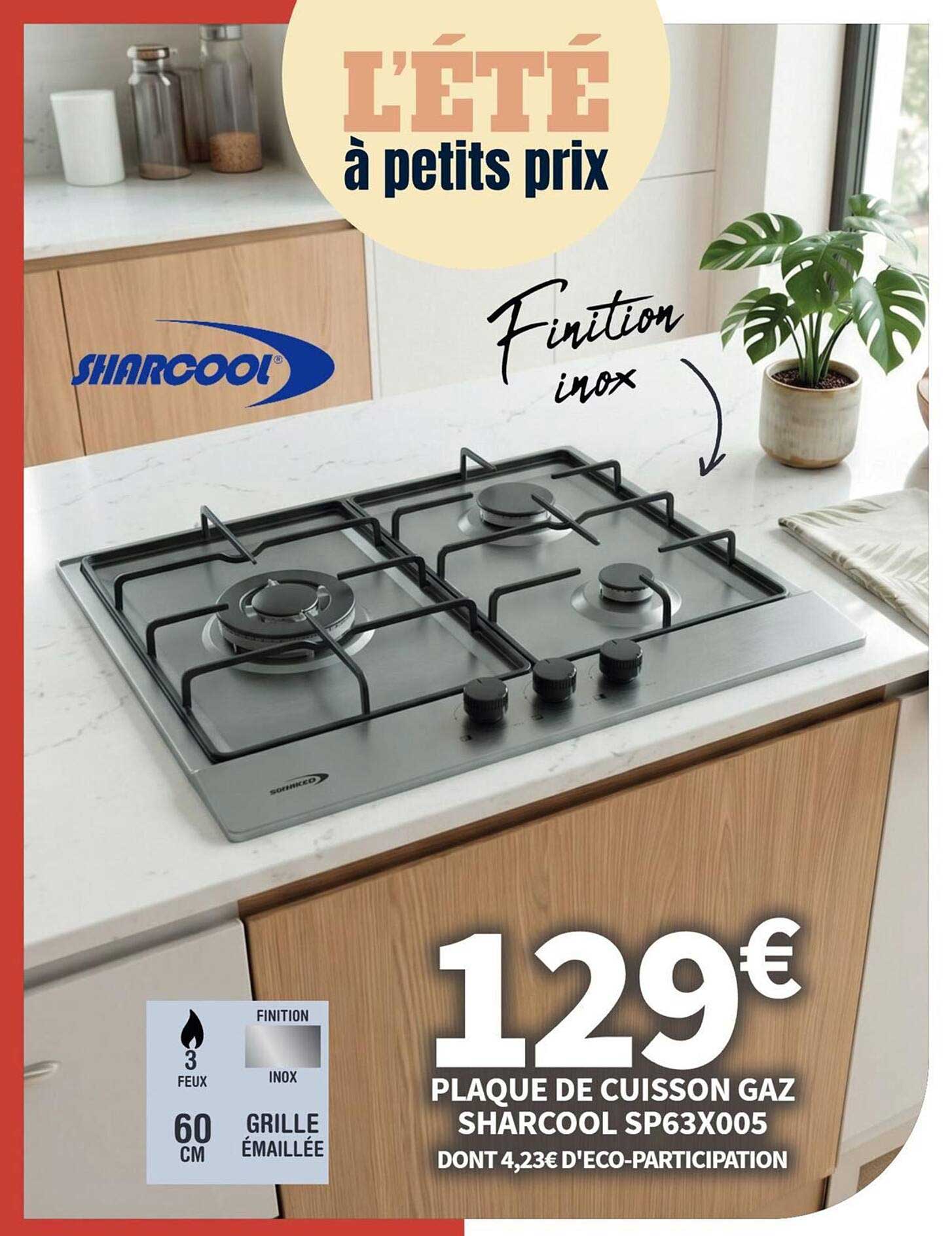 PLAQUE DE CUISSON GAZ SHARCOOL SP63X005