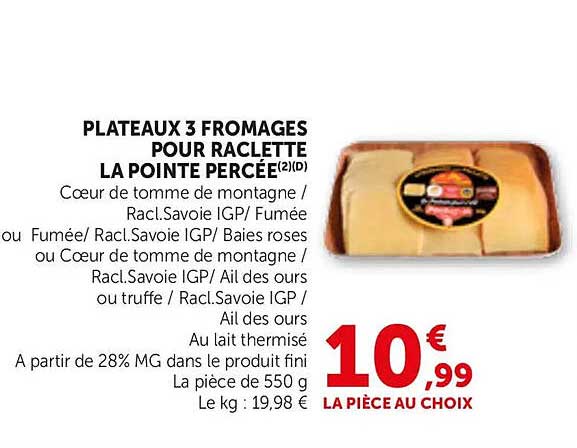 PLATEAUX 3 FROMAGES POUR RACLETTE LA POINTE PERCÉE(2)(D)