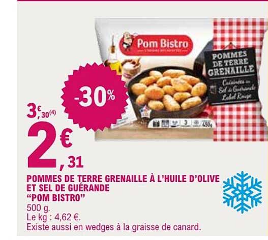 POMMES DE TERRE GRENAILLE À L’HUILE D’OLIVE ET SEL DE GUÉRANDE “POM BISTRO”