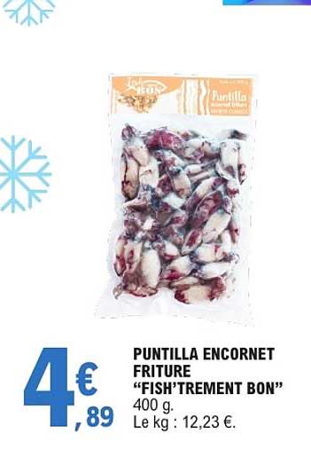 PUNTILLA ENCORNET FRITURE “FISHTREMENT BON” 400 g