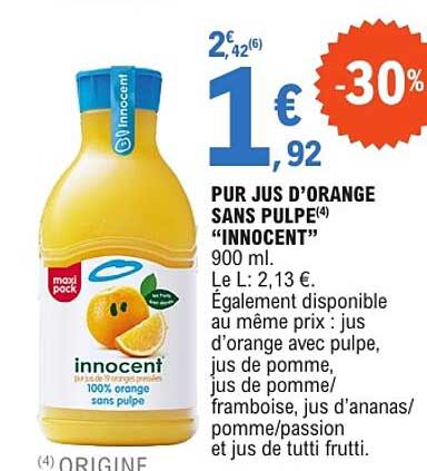 PUR JUS D'ORANGE SANS PULPE "INNOCENT"