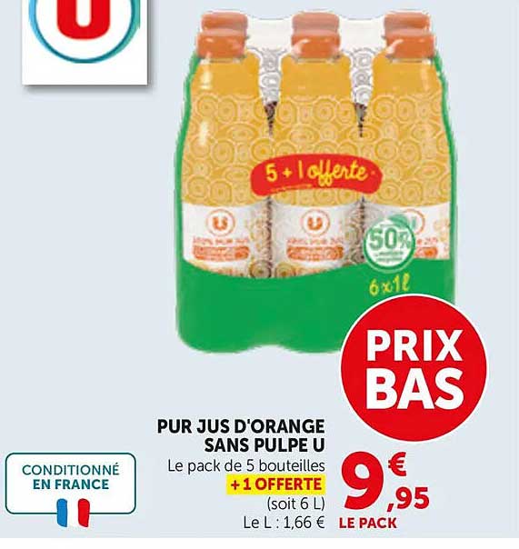 PUR JUS D'ORANGE SANS PULPE U