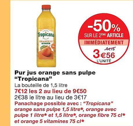 Pur jus orange sans pulpe “Tropicana”