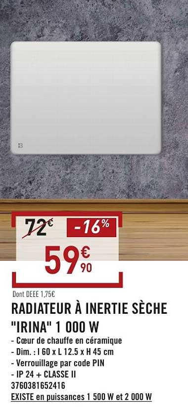 RADIATEUR À INERTIE SÈCHE "IRINA" 1 000 W