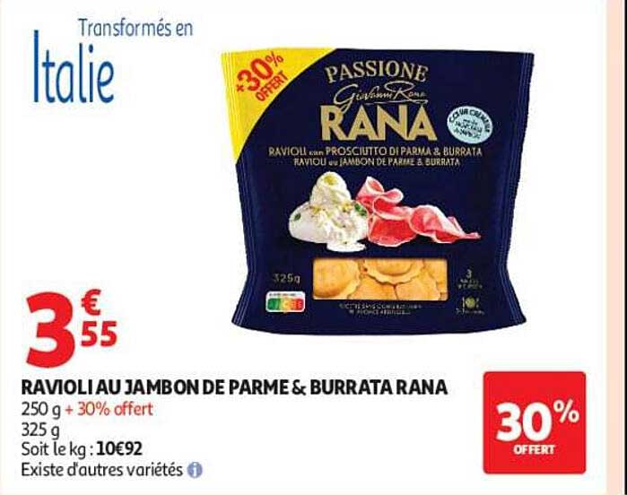 RAVIOLI AU JAMBON DE PARME & BURRATA RANA