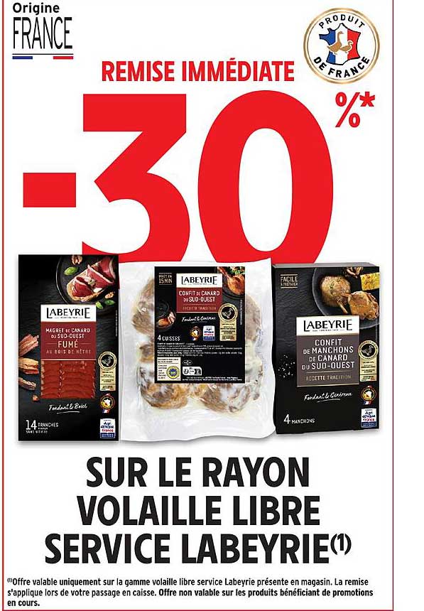 REMISE IMMÉDIATE -30% SUR LE RAYON VOLAILLE LIBRE SERVICE LABEYRIE(1)